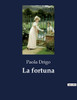 La fortuna