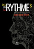 Des rythmes, un rythme, le rythme