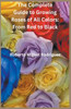 The Complete Guide to Growing Roses