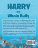 Harry the Whale Bully