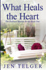What Heals the Heart