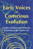 Early Voices of Conscious Evolution