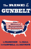 The Rise of the Gunbelt