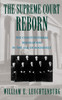 The Supreme Court Reborn