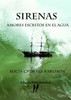 Sirenas. Amores escritos en el agua.