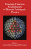 Structure-Function Relationships of Human Pathogenic Viruses