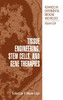 Tissue Engineering, Stem Cells, and Gene Therapies