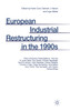 European Industrial Restructuring in the 1990s