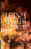 Jesus in the Jewish World