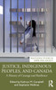 Justice, Indigenous Peoples, and Canada