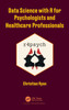 Data Science with R for Psychologists and Healthcare Professionals