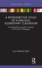 A Retrospective Study of a Dialogic Elementary Classroom