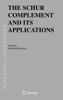 The Schur Complement and Its Applications