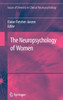 The Neuropsychology of Women