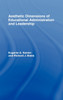 The Aesthetic Dimensions of Educational Administration & Leadership