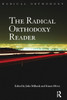The Radical Orthodoxy Reader