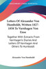 Letters Of Alexander Von Humboldt, Written 1827-1858 To Varnhagen Von Ense