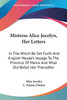 Mistress Alice Jocelyn, Her Letters