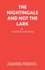 The Nightingale And Not The lark