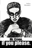 "Mr. Crane, If You Please".