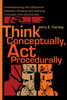 Think Conceptually, ACT Procedurally
