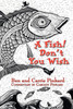 A Fish! Don't You Wish