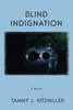 Blind Indignation