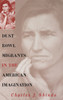 Dust Bowl Migrants in the American Imagination