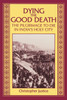 Dying the Good Death