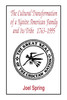 The Cultural Transformation of A Native American Family and Its Tribe 1763-1995