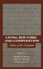 Living Rhetoric and Composition