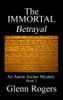 THE IMMORTAL Betrayal