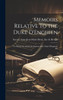 Memoirs Relative to the Duke D'Enghien; ... To Which are Added the Journal of the Duke D'Enghien, Wr