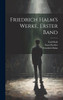 Friedrich Halm's Werke, erster Band