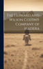 The Howard and Wilson Colony Company of Madera