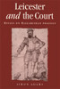 Leicester and the court