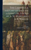 The Cambridge History of English Literature. Edited by A. W. Ward and A. R. Waller; Volume 01