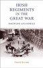 The Irish regiments in the Great War