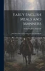 Early English Meals and Manners