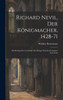 Richard Nevil, der Königmacher, 1428-71