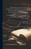 Memoirs Of John Evelyn ... Comprising his Diary, From 1641-1705-6, and a Selection Of his Familiar Letters, to Which is Subjoined, the Private Correspondence Between King Charles I. and Sir Edward Nicholas; Also Between Sir Edward Hyde, Afterwards E
