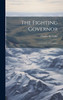 The Fighting Governor; a Chronicle of Frontenac