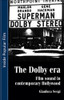 The Dolby era