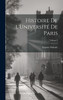 Histoire de l'Université de Paris; Volume 2