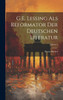 G.E. Lessing als Reformator der deutschen Literatur; Volume 1