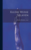 Kleine Weisse Sklaven