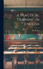 A Practical Training in English
