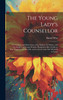 The Young Lady's Counsellor