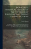 An Accurate Historical Account of all the Orders of Knighthood at Present Existing in Europe
