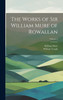 The Works of Sir William Mure of Rowallan; Volume 2